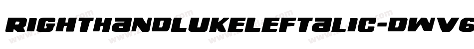 RightHandLukeLeftalic-dWv6字体转换