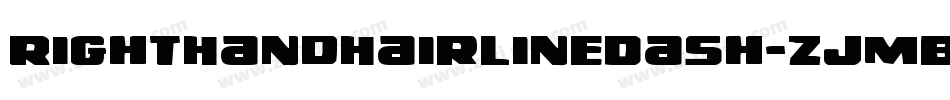 RightHandHairlineDash-ZjmB字体转换