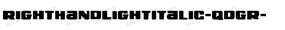 RightHandLightItalic-qdGr字体转换 RightHandLightItalic-qdGr字体转换