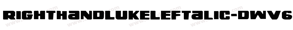 RightHandLukeLeftalic-dWv6字体转换
