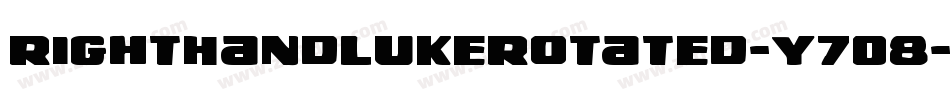 RightHandLukeRotated-Y7O8字体转换 RightHandLukeRotated-Y7O8字体转换