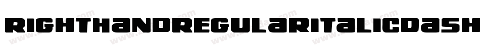 RightHandRegularitalicdash-GjVG字体转换 RightHandRegularitalicdash-GjVG字体转换