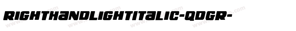RightHandLightItalic-qdGr字体转换 RightHandLightItalic-qdGr字体转换