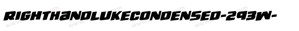 RightHandLukeCondensed-293w字体转换 RightHandLukeCondensed-293w字体转换