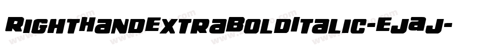 RightHandExtraBoldItalic-EjAj字体转换