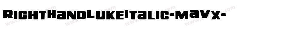 RightHandLukeItalic-mAVx字体转换