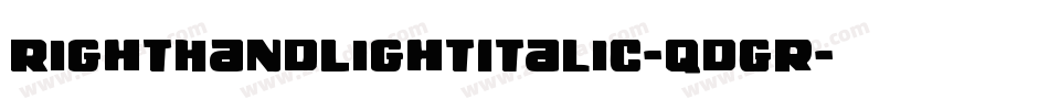 RightHandLightItalic-qdGr字体转换 RightHandLightItalic-qdGr字体转换