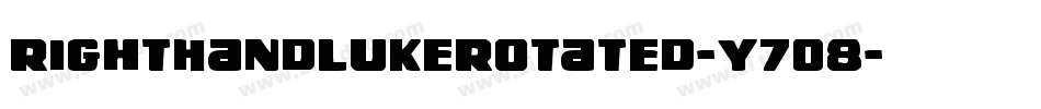 RightHandLukeRotated-Y7O8字体转换 RightHandLukeRotated-Y7O8字体转换