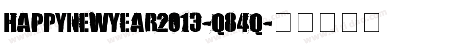 Happynewyear2013-q84q字体转换