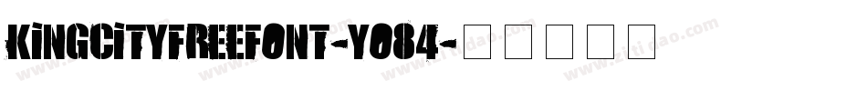 Kingcityfreefont-Yo84字体转换