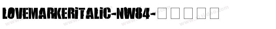 LoveMarkerItalic-nw84字体转换