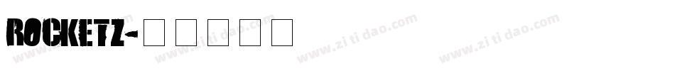 ROCKETZ字体转换