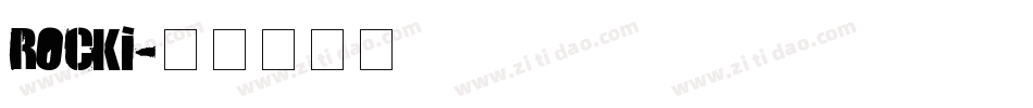 ROCKI字体转换
