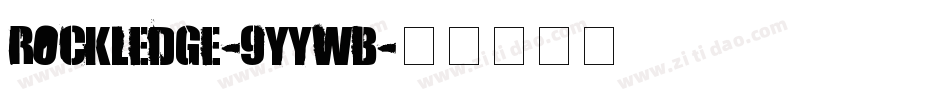 Rockledge-9YYWB字体转换