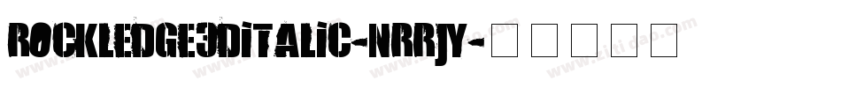 Rockledge3DItalic-nRRjY字体转换