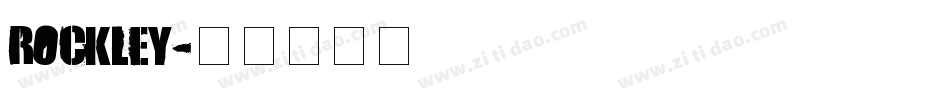 Rockley字体转换