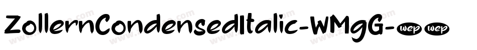 ZollernCondensedItalic-WMgG字体转换
