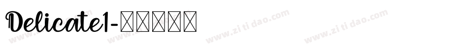 Delicate1字体转换