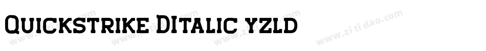 Quickstrike3DItalic-yzld字体转换