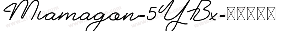 Miamagon-5YBx字体转换