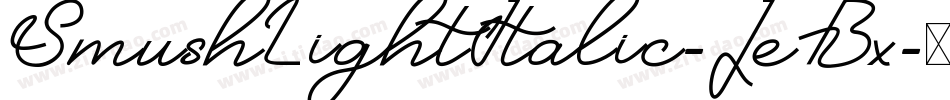 SmushLightItalic-JeBx字体转换
