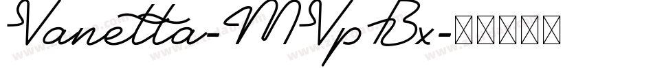 Vanetta-MVpBx字体转换