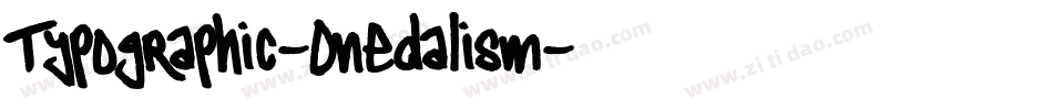 Typographic-Onedalism字体转换