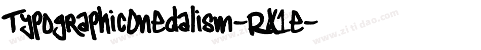 TypographicOnedalism-RX1e字体转换 TypographicOnedalism-RX1e字体转换