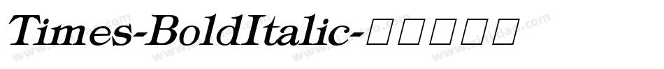 Times-BoldItalic字体转换