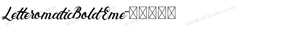 LetteromaticBold-Eme字体转换