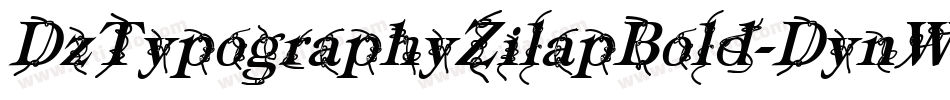 DzTypographyZilapBold-DynW字体转换