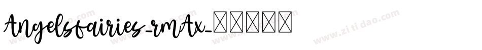 Angelsfairies-rmAx字体转换