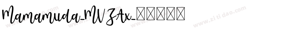 Mamamuda-MVZAx字体转换
