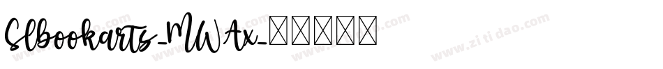 Slbookarts-MWAx字体转换