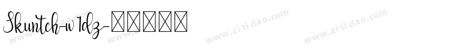 Skuntch-w1dz字体转换
