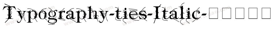 Typography-ties-Italic字体转换