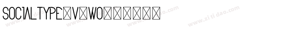 SocialType-v0wO字体转换 SocialType-v0wO字体转换