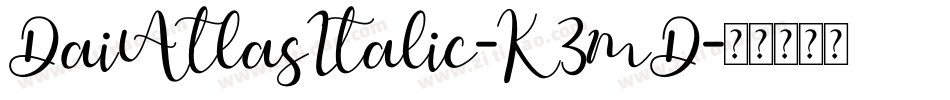 DaiAtlasItalic-K3mD字体转换
