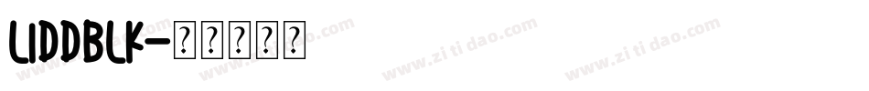 LIDDBLK字体转换