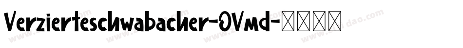 Verzierteschwabacher-OVmd字体转换