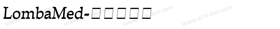 LombaMed字体转换