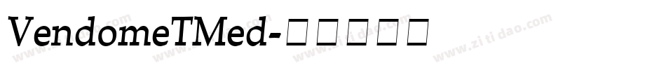 VendomeTMed字体转换