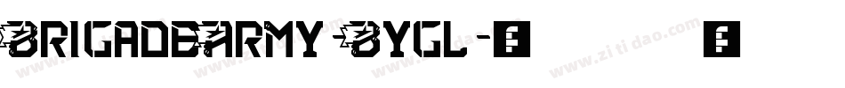 BrigadeArmy-Bygl字体转换