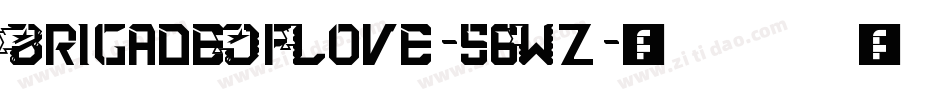 BrigadeOfLove-56Wz字体转换