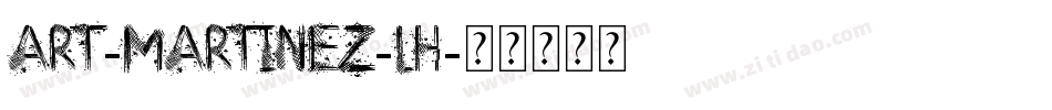 Art-Martinez-LH字体转换