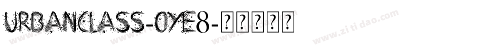 UrbanClass-OyE8字体转换