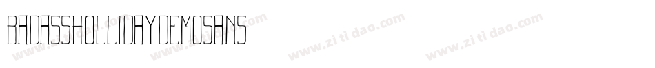 BadassHollidayDemoSans字体转换