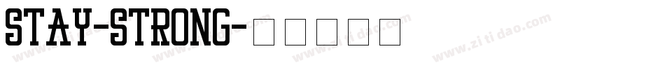 Stay-Strong字体转换