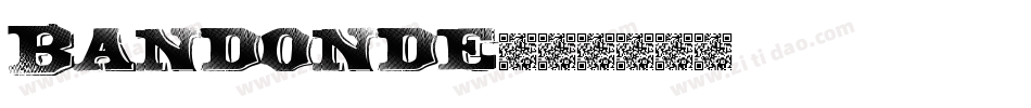 Bandonde字体转换