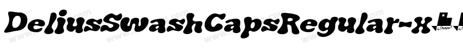 DeliusSwashCapsRegular-x92j字体转换